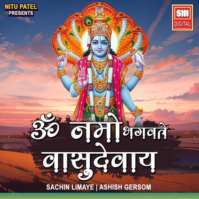Om Namo Bhagavate Vasudevaya