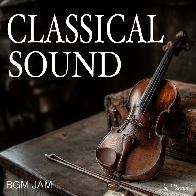 BGM JAM -Classical Sound-