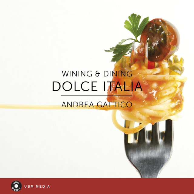 Dolce Italia - Wining And Dining