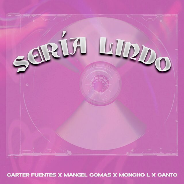Sería Lindo (feat. Mangel Comas, Moncho L & Canto)