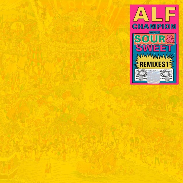 Sour & Sweet Remixes 1