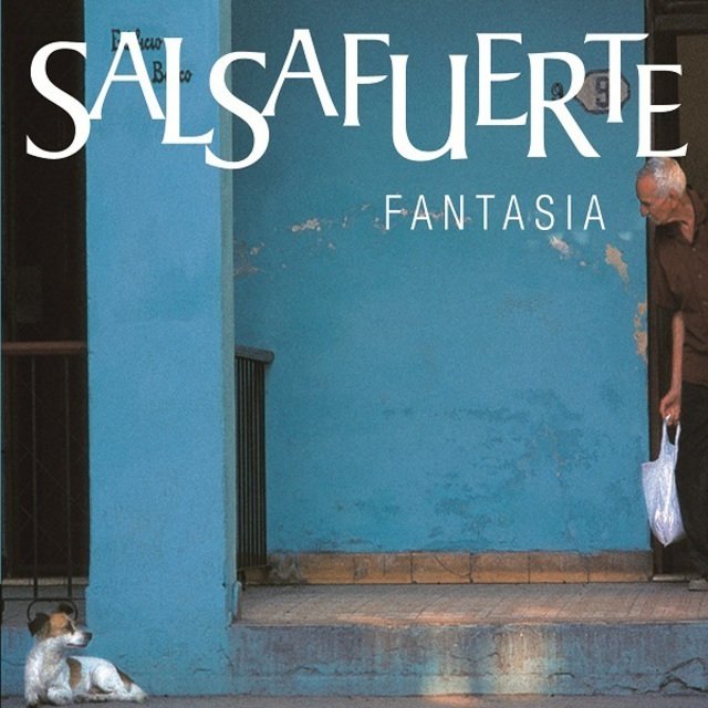 Cover art for album Fantasia by Salsafuerte