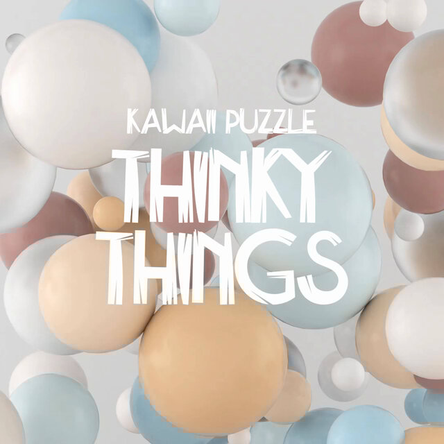 Thinky Things