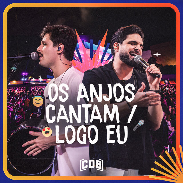 Os Anjos Cantam / Logo Eu (Ao Vivo)