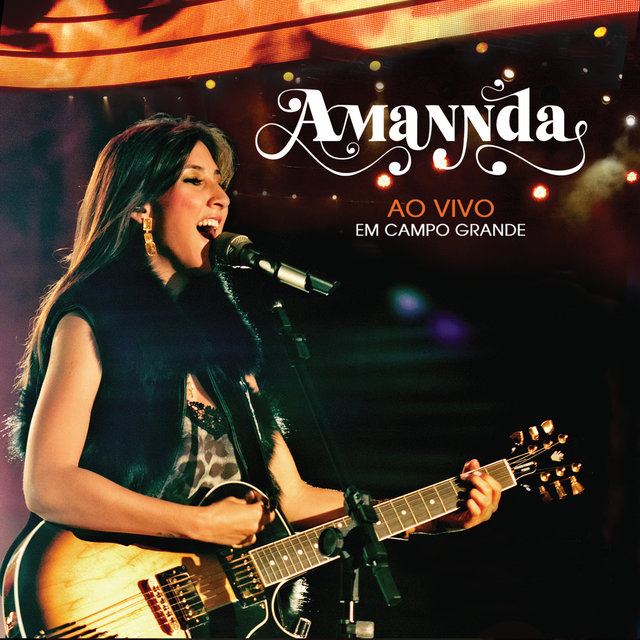Amannda - Ao Vivo em Campo Grande