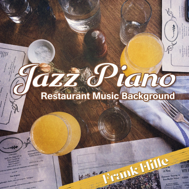 Jazz Piano (Restaurant Music Background)