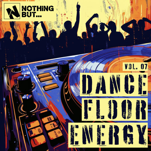Nothing But... Dancefloor Energy, Vol. 07