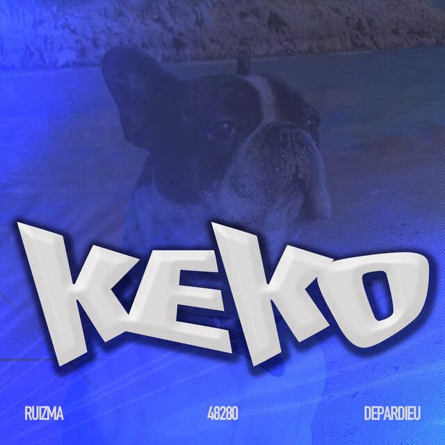 Keko (feat. Ruizma & Depardieu)
