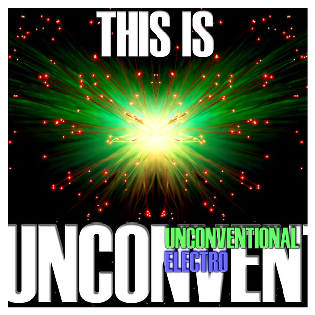 This Is Unconventional Electro