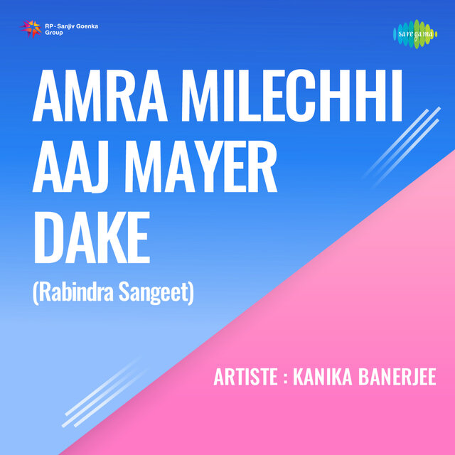 Amra Milechhi Aaj Mayer Dake - Single