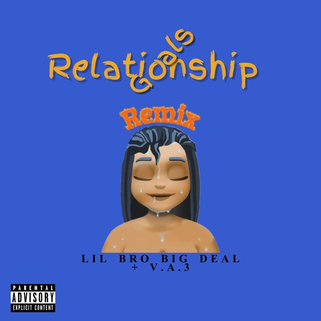 Relationship Goals (Remix)
