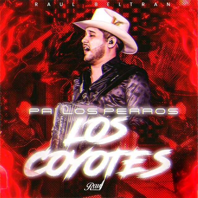 Pa Los Perros Los Coyotes