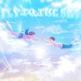 Fly to the Sky