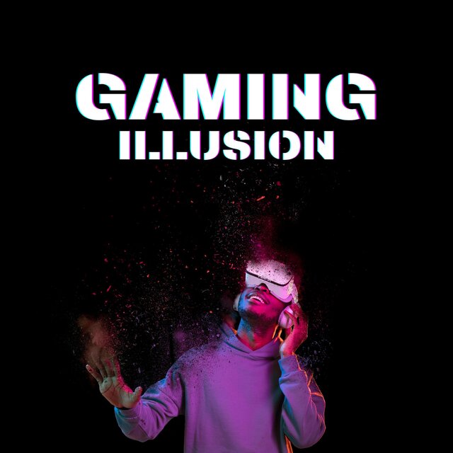 Gaming Illusion (Electro-Trap Odyssey – Virtual Reality, Sonic Vibrations, and Boundless Imagination)