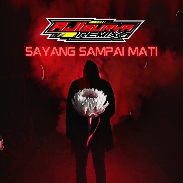 Sayang Sampai Mati (Remix)