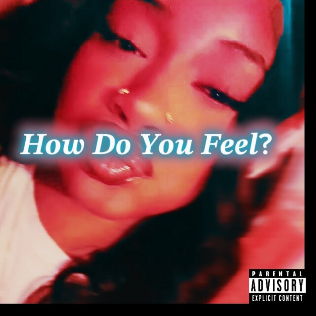 How Do You Feel?