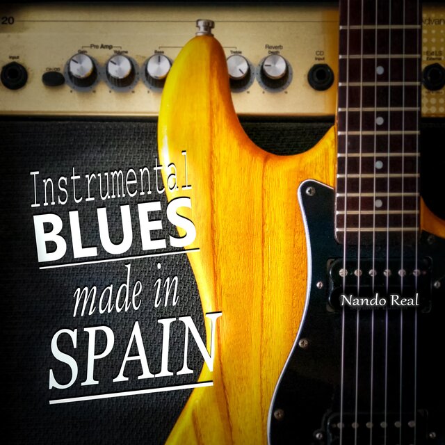 INSTRUMENTAL BLUES MADE IN SPAIN