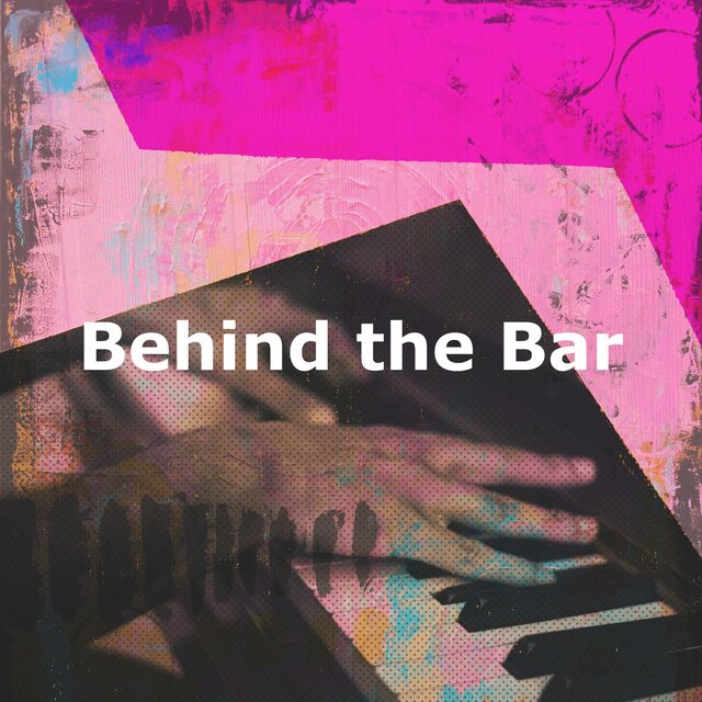 Behind the Bar