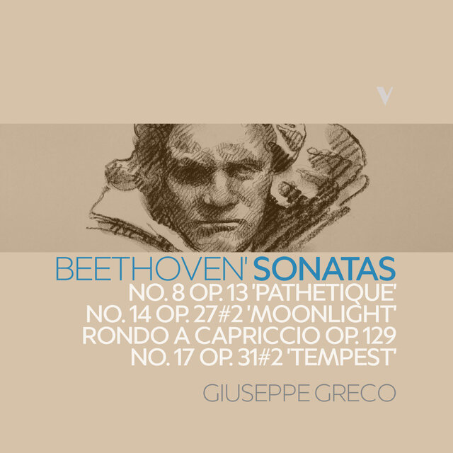 Beethoven: Piano Sonatas No. 8, Op. 13 "Pathétique", No. 14, Op. 27 No. 2 "Moonlight" & No. 17, Op. 31 No. 2 "Tempest"