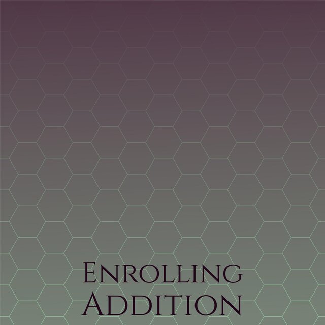 Enrolling Addition