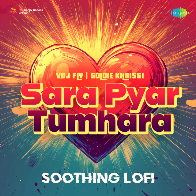 Sara Pyar Tumhara (Soothing Lofi)