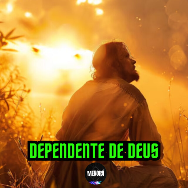 Dependente de Deus