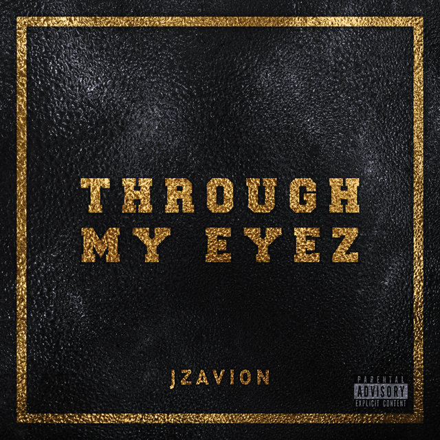 Through My Eyez