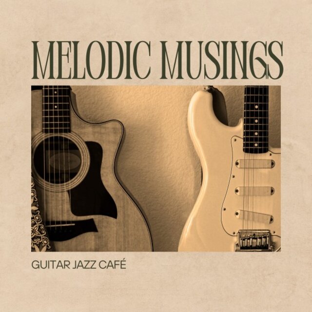 Melodic Musings: Classical Guitar Relaxation