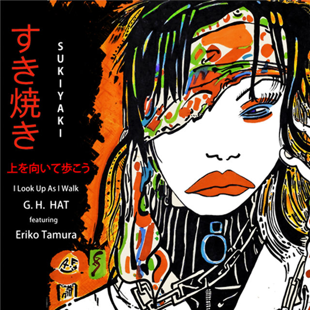 Sukiyaki (Ue O Muite Arukō) [feat. Eriko Tamura]