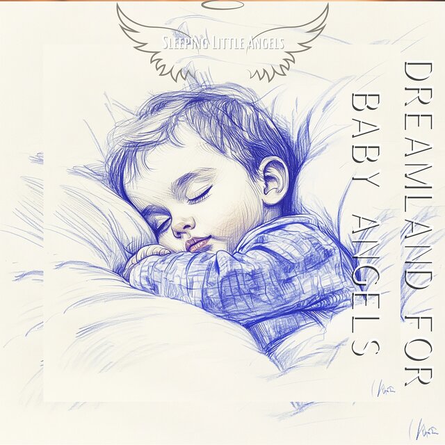 Dreamland for Baby Angels