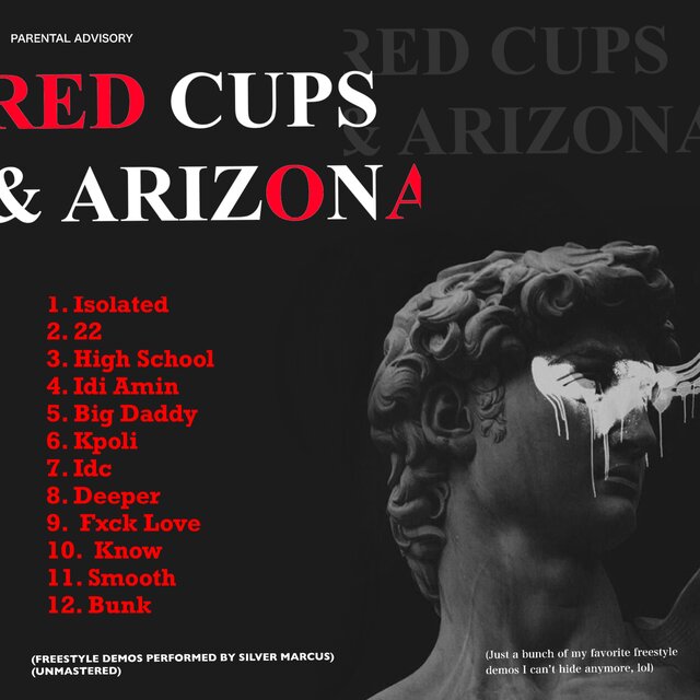 Red Cups & Arizona (Freestyle versions)