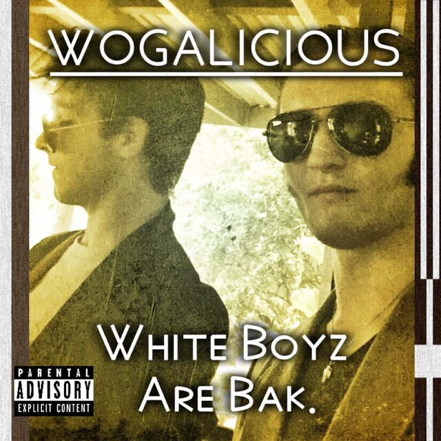 White Boyz Are Bak.