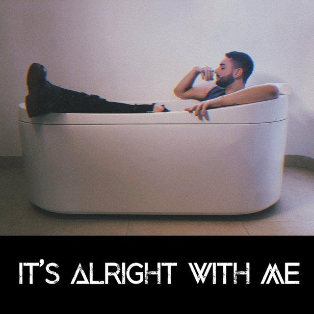 It’s Alright with Me