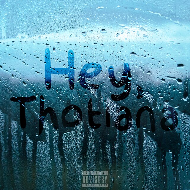 Hey, Thotiana