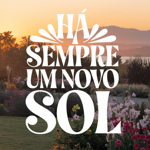 Há Sempre um Novo Sol