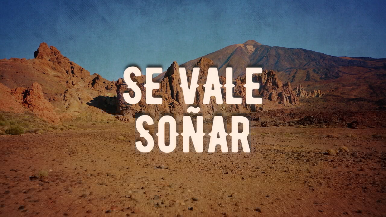 Se Vale Soñar
