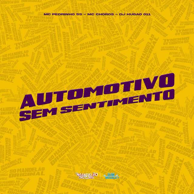 Automotivo Sem Sentimento