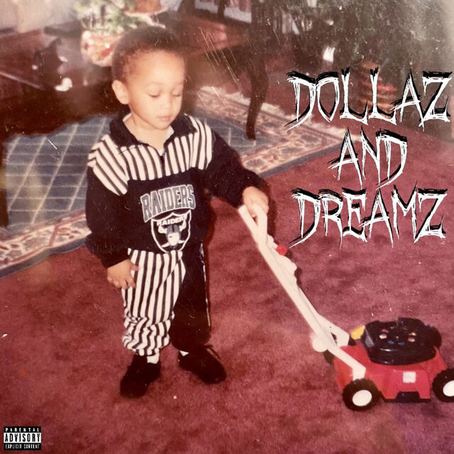Dollaz and Dreamz