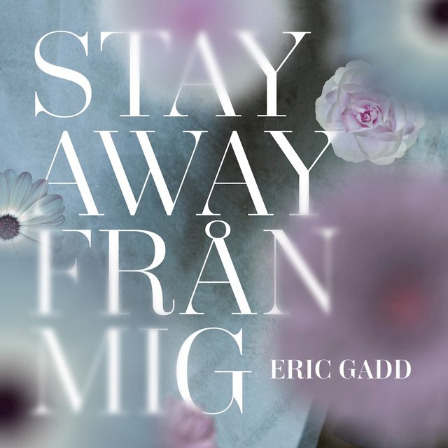 Stay Away Från Mig