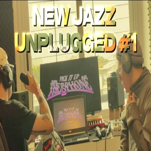 NEW JAZZ UNPLUGGED #1 