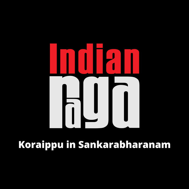 Koraippu in Sankarabharanam