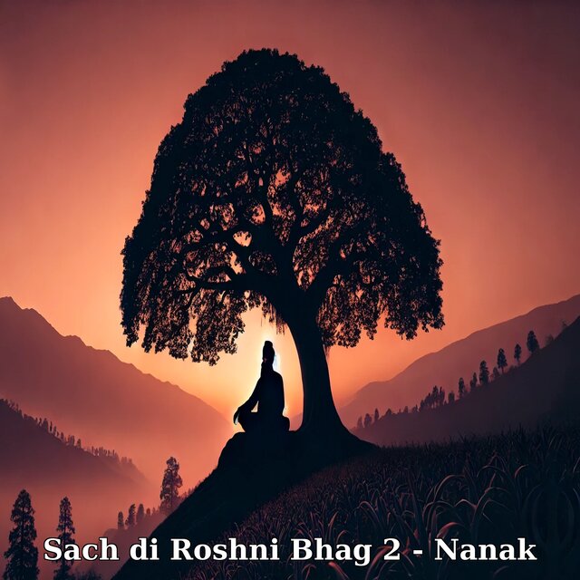 Sach di Roshni Bhag 2 - Nanak