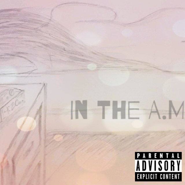 In the A.M. (feat. Mercy)