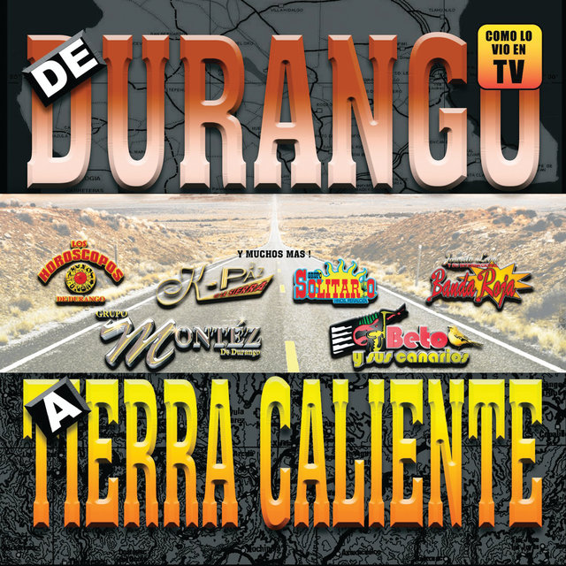 De Durango A Tierra Caliente