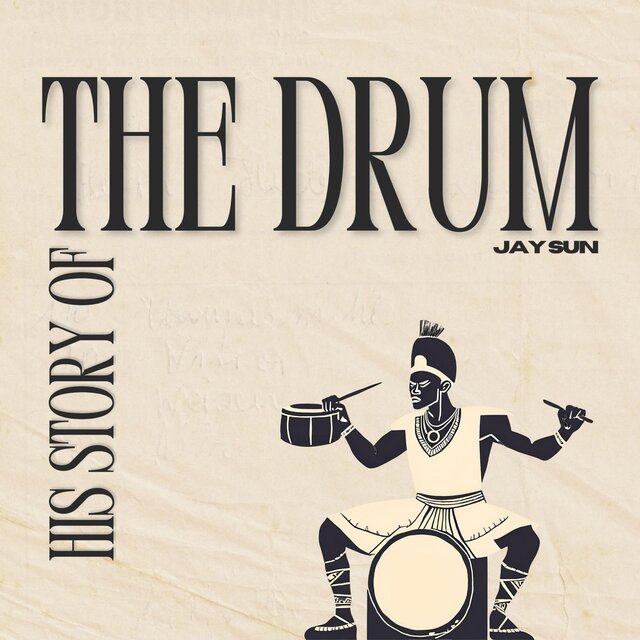 His Story of the Drum