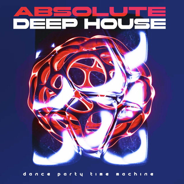Absolute Deep House