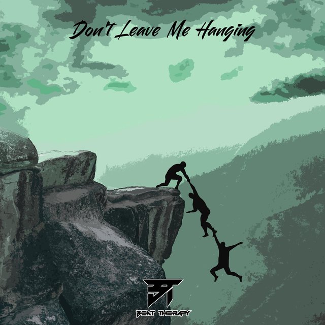 Don't Leave Me Hanging