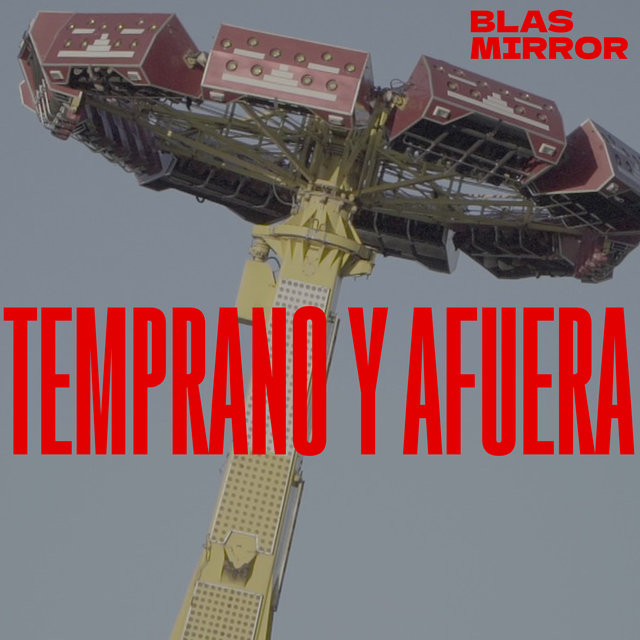 Temprano y Afuera