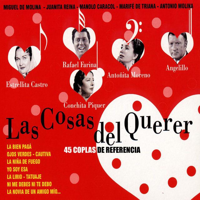 Las Cosas del Querer, 45 Coplas de Referencia
