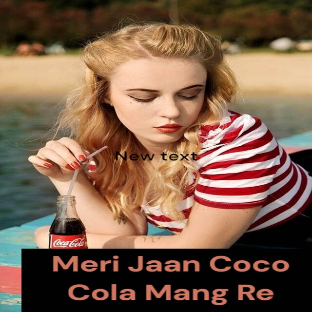 Meri Jaan Coco Cola Mang Re
